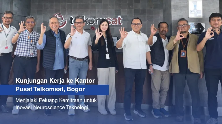 Kunjungan Kerja ke Kantor Pusat Telkomsat, Bogor : Menjajaki Peluang Kemitraan untuk Inovasi Neuroscience Teknologi