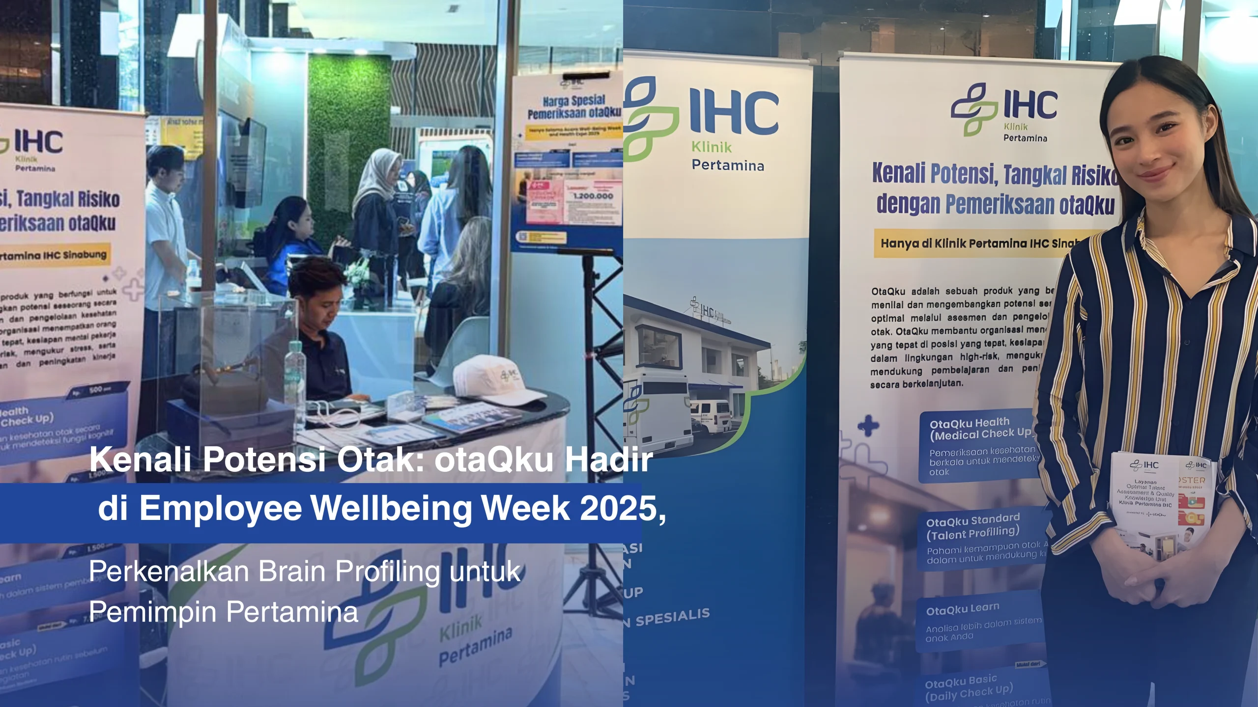 Desita dan Rohim sedang menyapa pengunjung dan menjaga booth otaQku di Employee Wellbeing Week & Health Expo 2025, memperkenalkan layanan Brain Profiling dan berbagai inovasi untuk pengembangan potensi otak